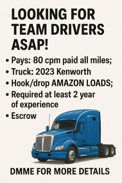 LOOKING FOR TEAM DRIVERS ASAP!